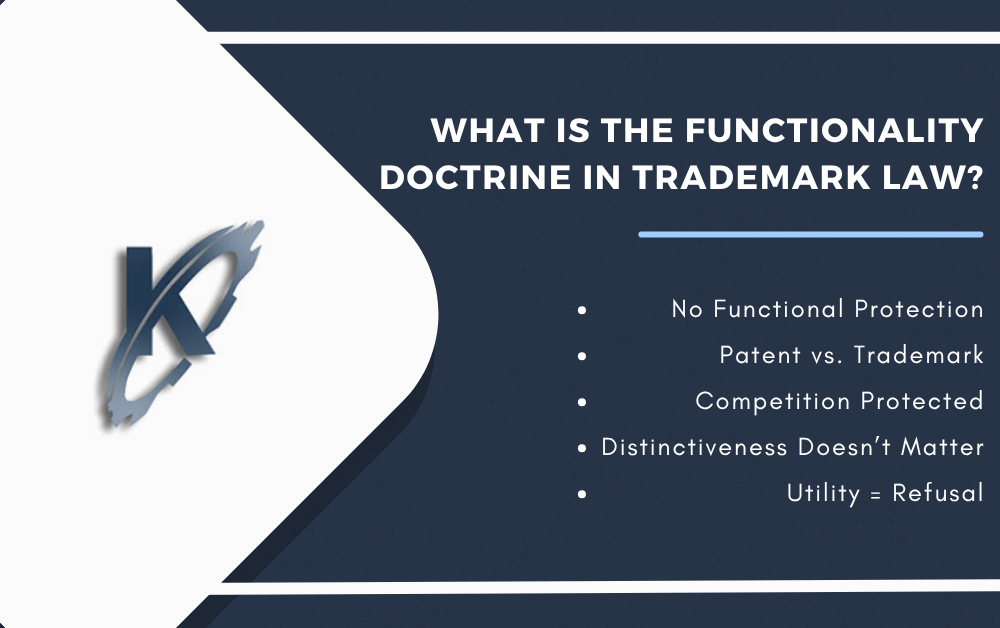 What Is the Functionality Doctrine in Trademark Law?Infographic